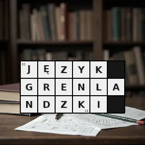 Hasło krzyżówkowe język grenlandzki - język grenlandzki – rozwiązanie, synonimy, podpowiedzi i definicje krzyżówkowe
